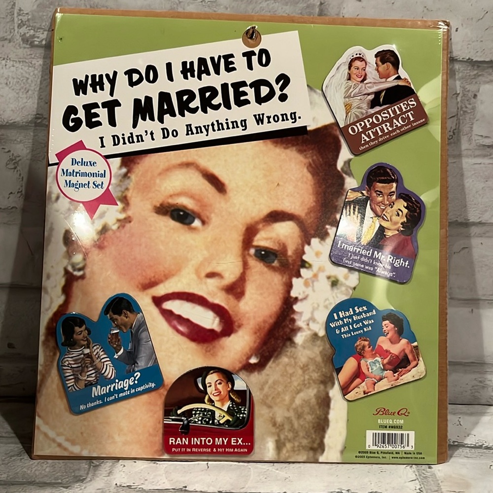 5 comical matrimonial kitchen magnets funny Why do I have to get to married